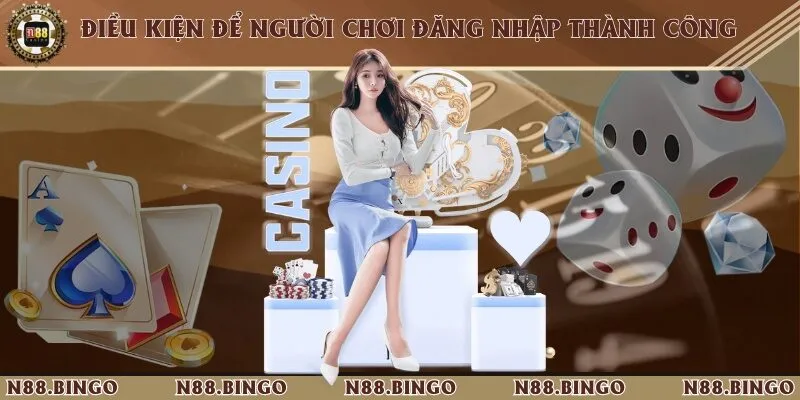Điều kiện cần để quá trình truy cập vào tài khoản cá cược diễn ra suôn sẻ