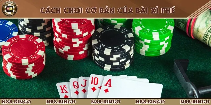 Quy định cách chơi bài xì tố cơ bản